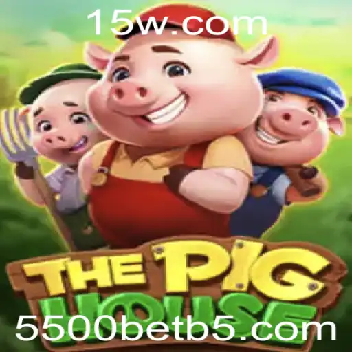 ThePigHouse: Descubra o Jogo que Está Conquistando o Mundo com Desafios Únicos e a Excitante Chave 5500bet